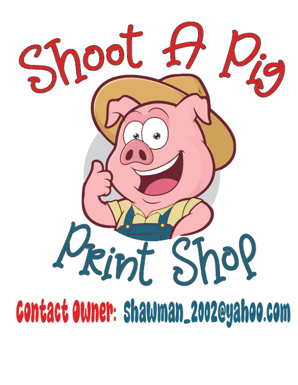 Shoot A Pig Print Shop